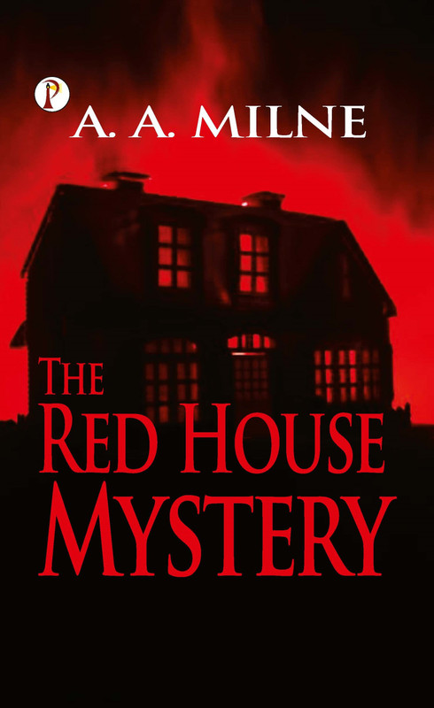 The Red House Mystery by A.A. Milne – Hardcover
